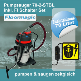 Pumpsauger 70-2-STBL inkl. FI Schalter Set I Floormagic