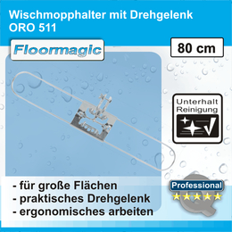 Wischmop Halter mit Drehgelenk 80cm ORO 511 I Floormagic