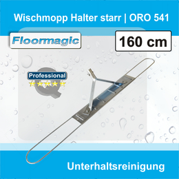 Wischmop Halter starr zum wischen 160 cm ORO 541 I Floormagic