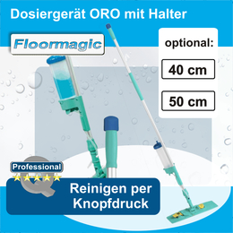Dosiergert ORO mit Halter I Floormagic