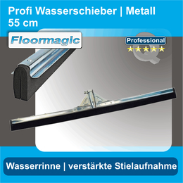 Profi Wasserschieber 55 cm Metall mit Wasserrinne I Floormagic