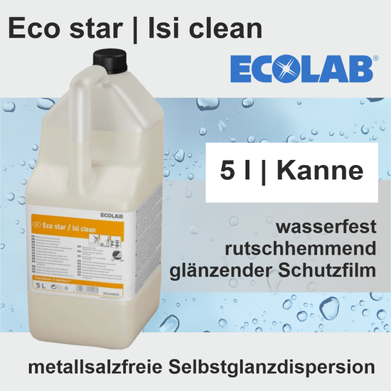Eco star / Isi clean metallsalzfreie Selbstglanzdispersion I 5l I Ecolab