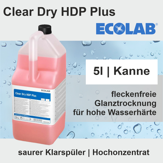 Clear Dry HDP Plus I 5l Klarspler Hochkonzentrat I Ecolab
