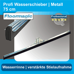 Profi Wasserschieber 75 cm Metall mit Wasserrinne I Floormagic