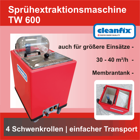 Cleanfix Sprühextraktionsgerät TW 600