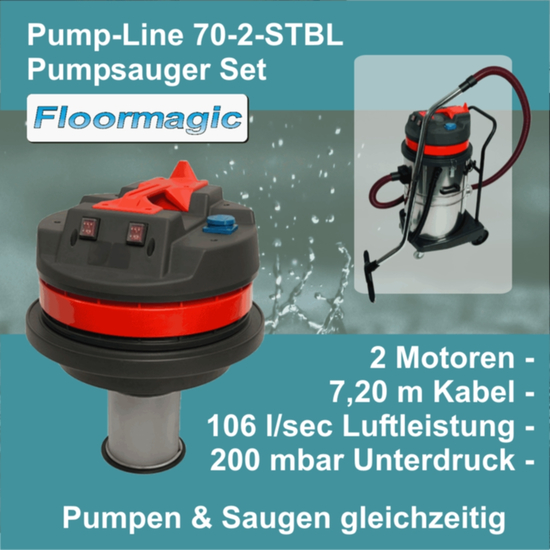 Pump-Line 70-2-STBL Pumpsauger Set I Floormagic