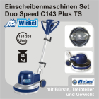 Set Angebot Duo Speed Einscheibenmaschine Wirbel C 143 Plus TS