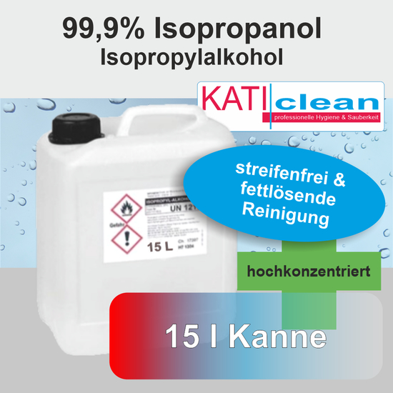 Isopropanol (Isopropylalkohol) I katiclean 99,9% 15l Kanne