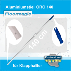 Aluminiumstiel ORO 140 für Klapphalter