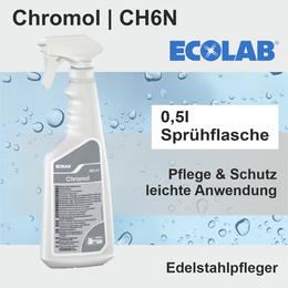 Chromol Edelstahlpfleger I 0,5l CH6N I Ecolab