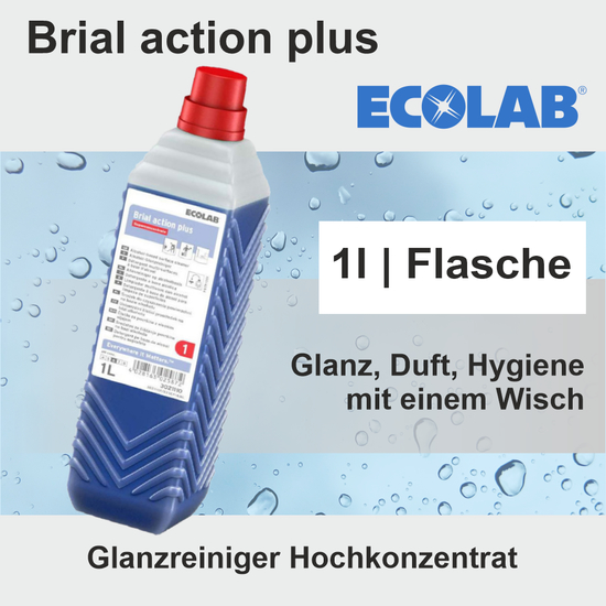 Brial action plus I 1l Glanzreiniger-Hochkonzentrat I Ecolab