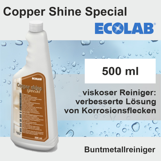 Copper Shine Special I 500ml Buntmetallreiniger I Ecolab