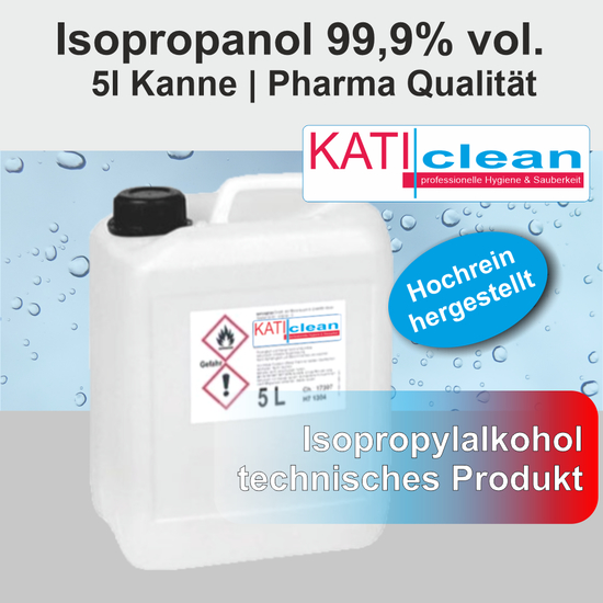 Isopropanol Pharma Qualität, 99,9% vol, 5l Kanne I KATIclean