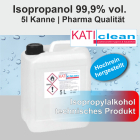 Isopropanol Pharma Qualität, 99,9% vol, 5 l Kanne KATIclean