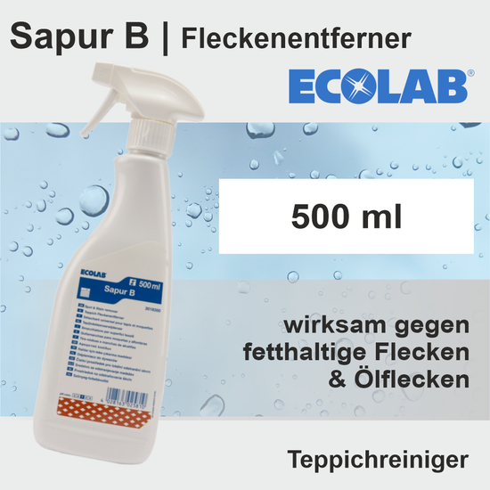 Sapur B Fleckenentferner für öl und fetthaltige Flecken I 0,5l I Ecolab
